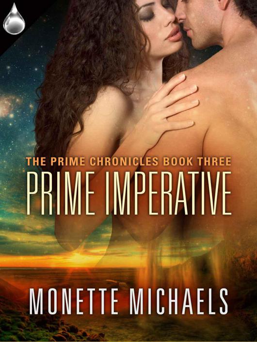 Prime Imperative (The Prime Chronicles Book 3) by Monette Michaels