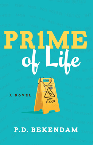 Prime of Life (2014) by P.D. Bekendam