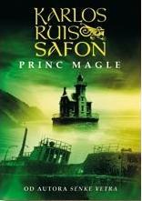 Princ magle (1986) by Carlos Ruiz Zafón