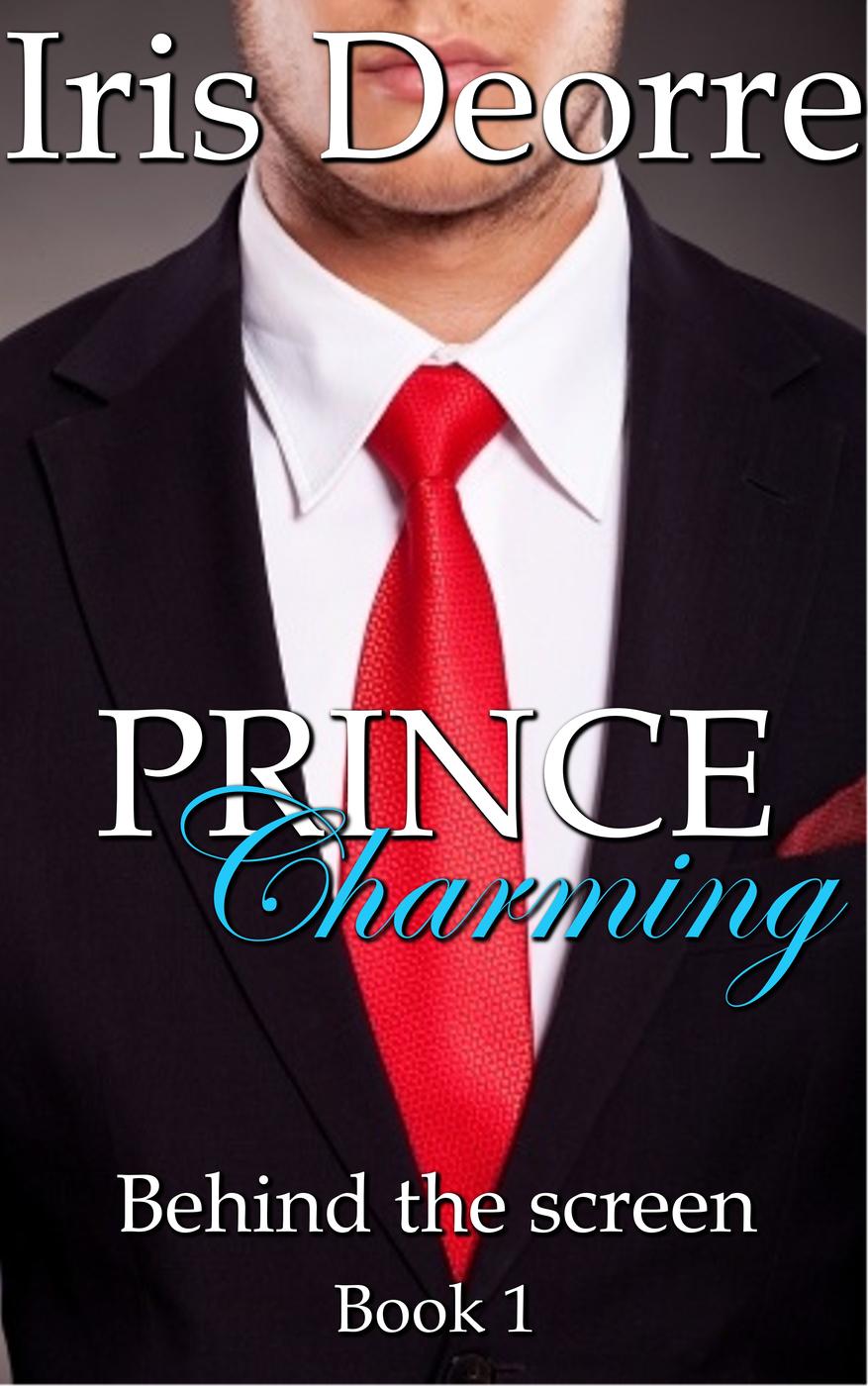 Prince Charming (Behind the Screen, #1) (2015)