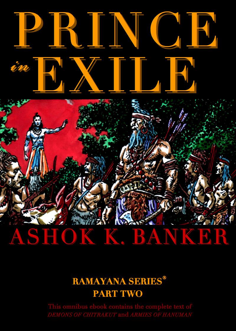 PRINCE IN EXILE by Ashok K. Banker, AKB eBOOKS