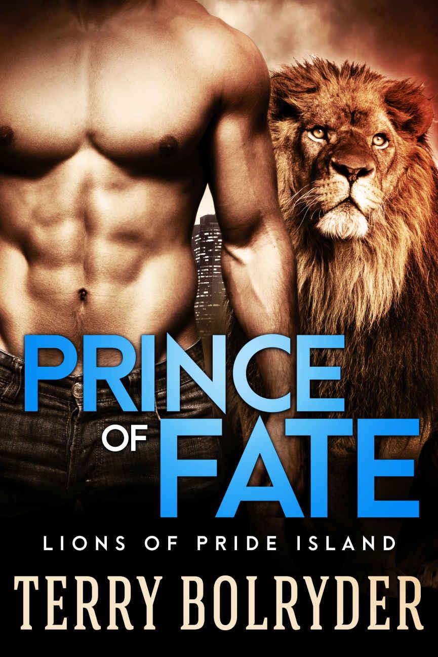 Prince of Fate (Lions of Pride Island Book 2) by Terry Bolryder