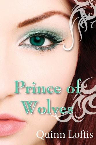 Prince of Wolves by Loftis, Quinn