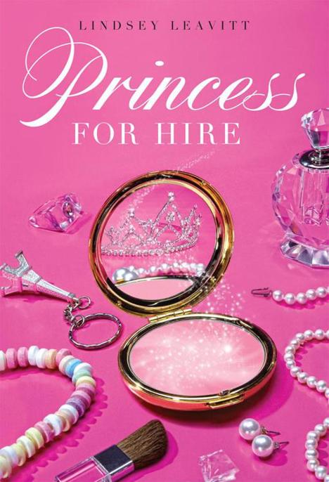 Princess for Hire by Lindsey Leavitt