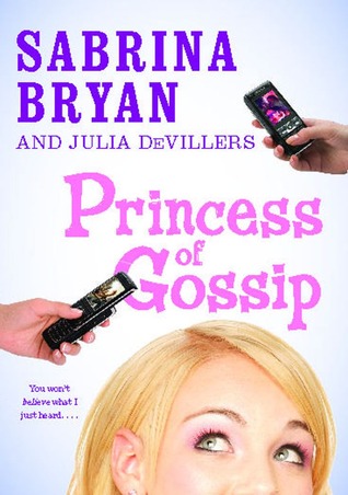 Princess of Gossip (2008) by Sabrina Bryan