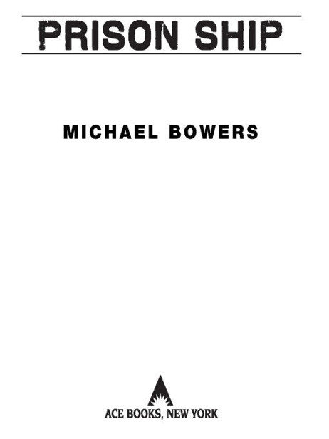Prison Ship by Bowers, Michael