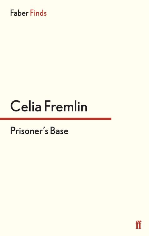 Prisoner's Base (2013) by Celia Fremlin