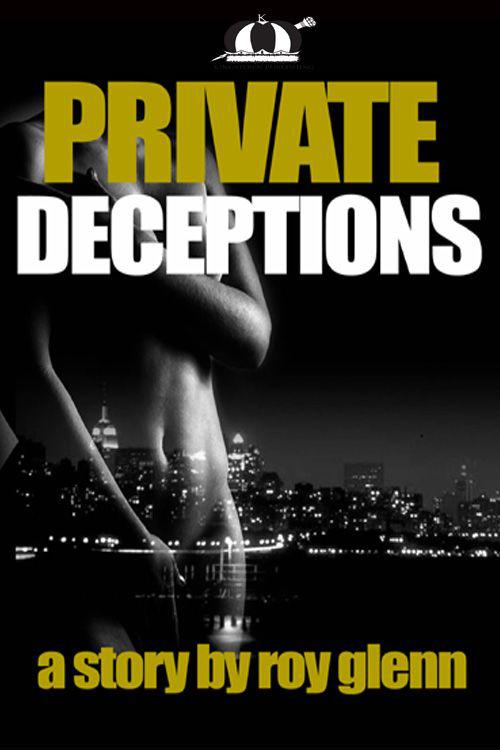 Private Deceptions by Glenn, Roy