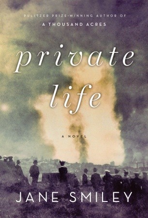 Private Life (2010) by Jane Smiley