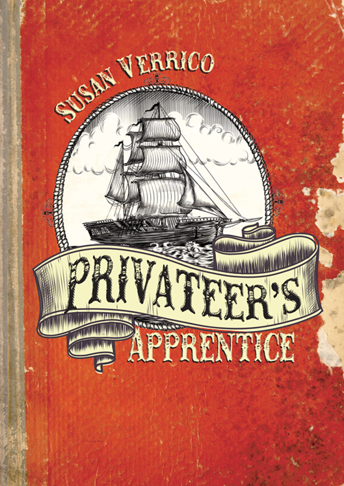 Privateer's Apprentice (2012) by Susan Verrico