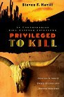 Privileged to Kill (1997) by Steven F. Havill