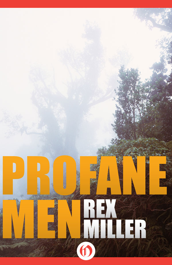 Profane Men by Rex Miller