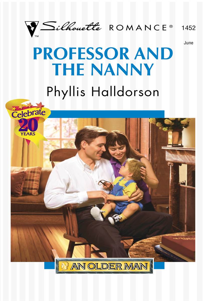 Professor and the Nanny (Silhouette Romance) by Phyllis Halldorson