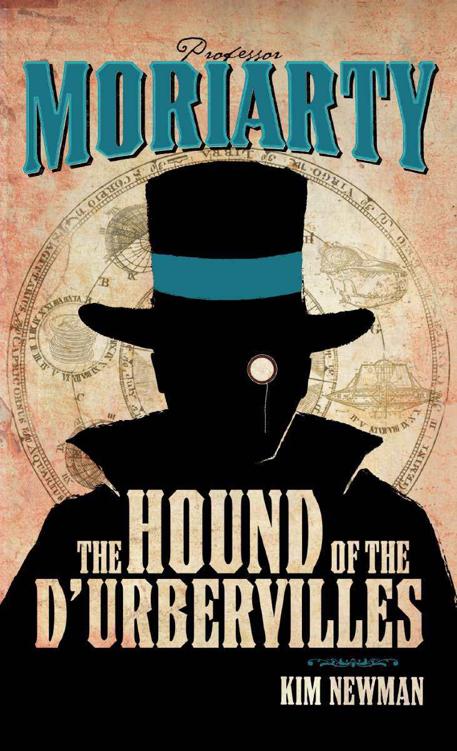 Professor Moriarty: The Hound Of The D’urbervilles by Kim Newman