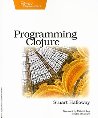 Programming Clojure (2009) by Stuart Halloway