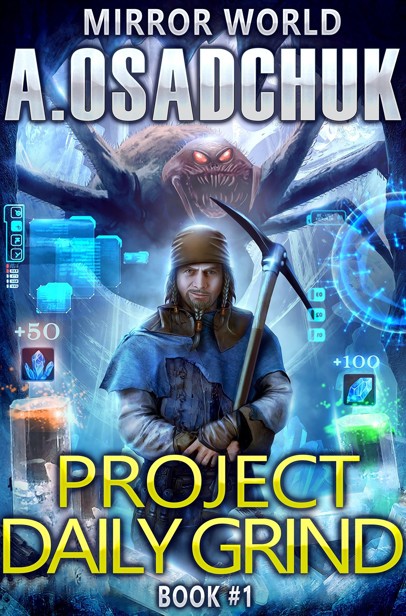 Project Daily Grind (Mirror World Book #1)