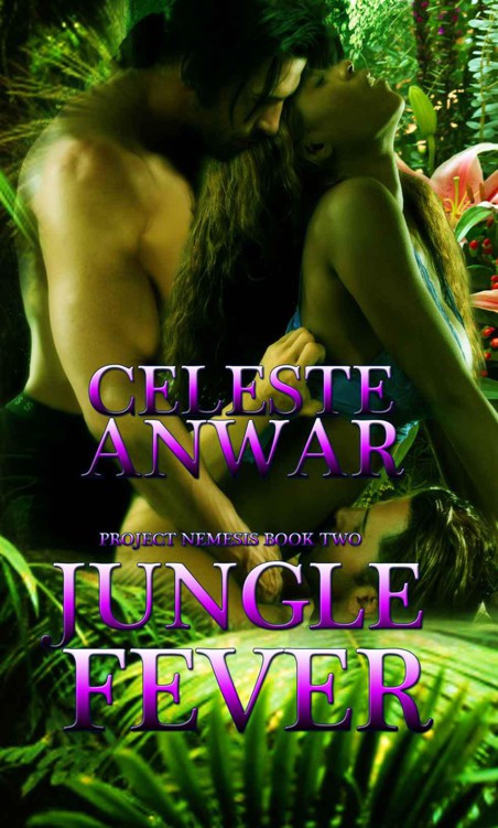 [Project Nemesis] Jungle Fever by Celeste Anwar