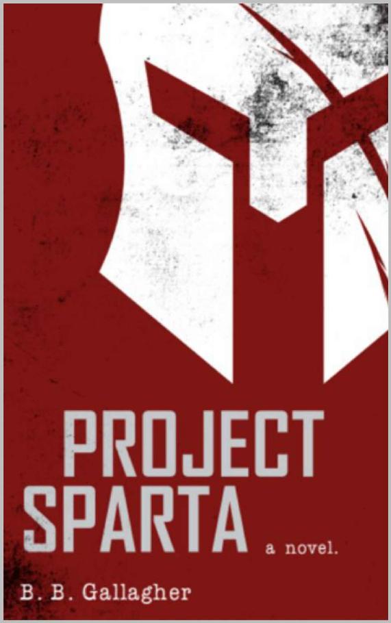 Project Sparta (The Xander Whitt Series Book 1)