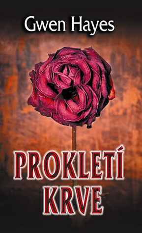 Prokletí krve (2012) by Gwen Hayes