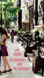 Promenades avec les hommes (2010) by Ann Beattie