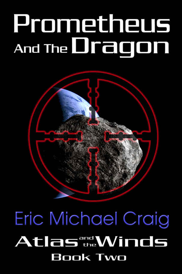 Prometheus and the Dragon (Atlas and the Winds Book 2) by Eric Michael Craig