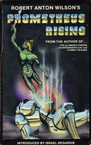 Prometheus Rising (2010) by Robert Anton Wilson