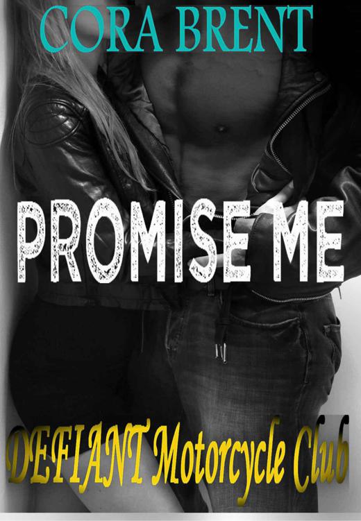 Promise Me by Cora Brent