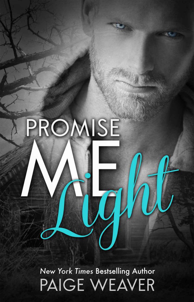 Promise Me Light by Weaver, Paige