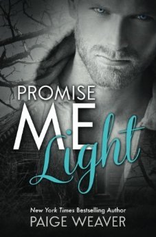 Promise Me Light (2013) by Paige Weaver