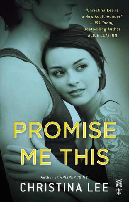 Promise Me This by Christina  Lee