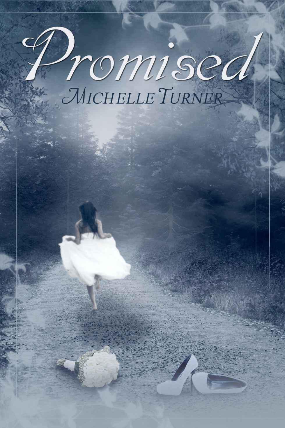 Promised (2013) by Michelle  Turner