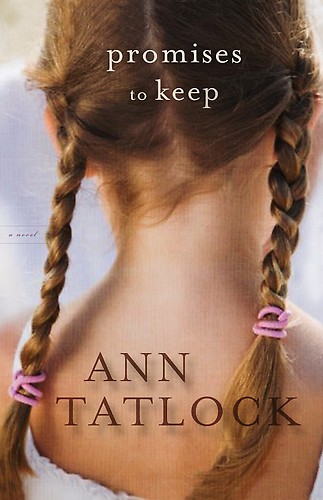 Promises to Keep by Ann Tatlock