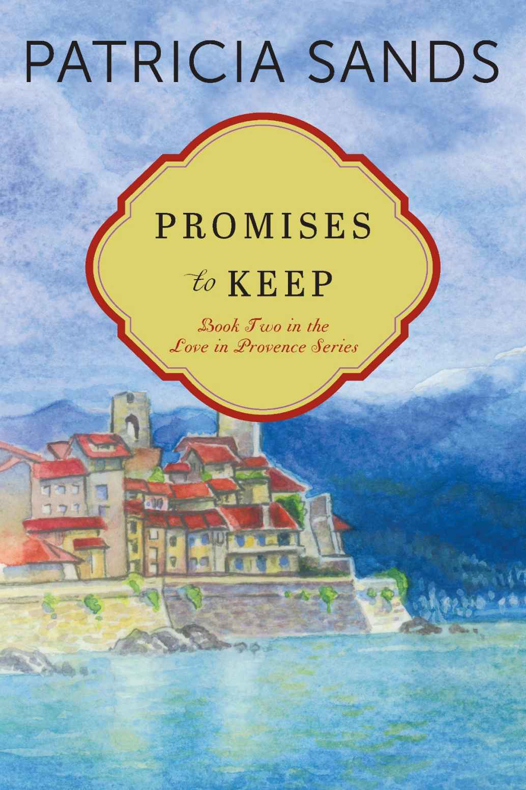 Promises to Keep by Patricia Sands