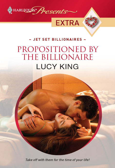 Propositioned by the Billionaire by Lucy King