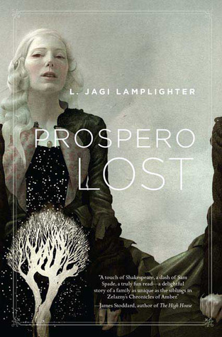 Prospero Lost (2009) by L. Jagi Lamplighter