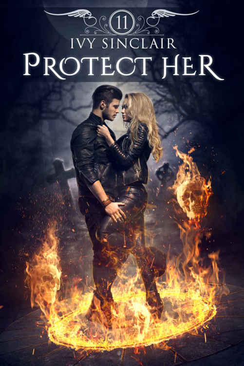 Protect Her: Part 11 by Ivy Sinclair