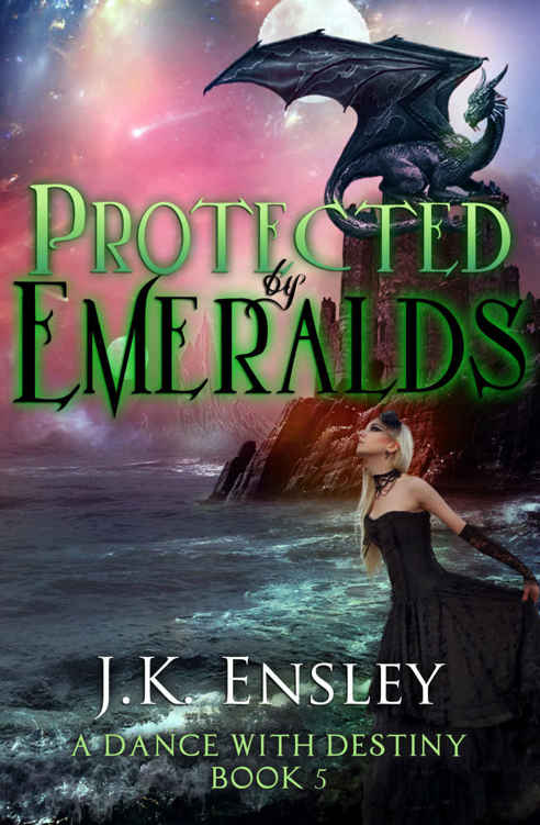 Protected by Emeralds (A Dance with Destiny Book 5)