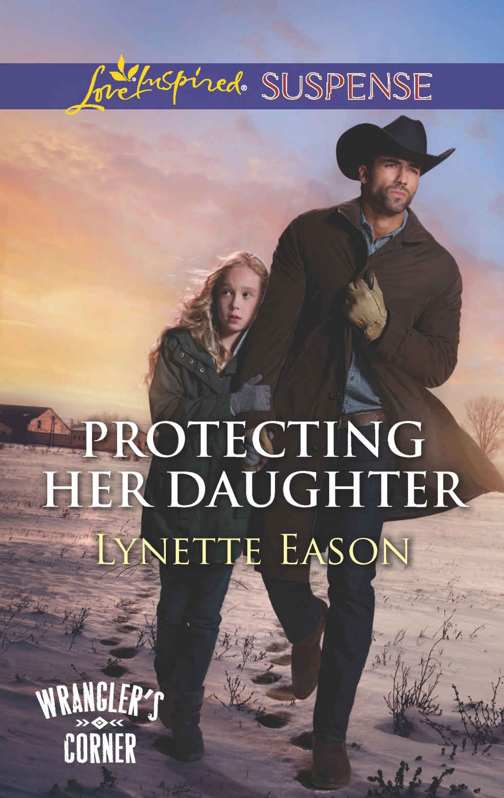 Protecting Her Daughter (Wrangler's Corner) by Eason, Lynette