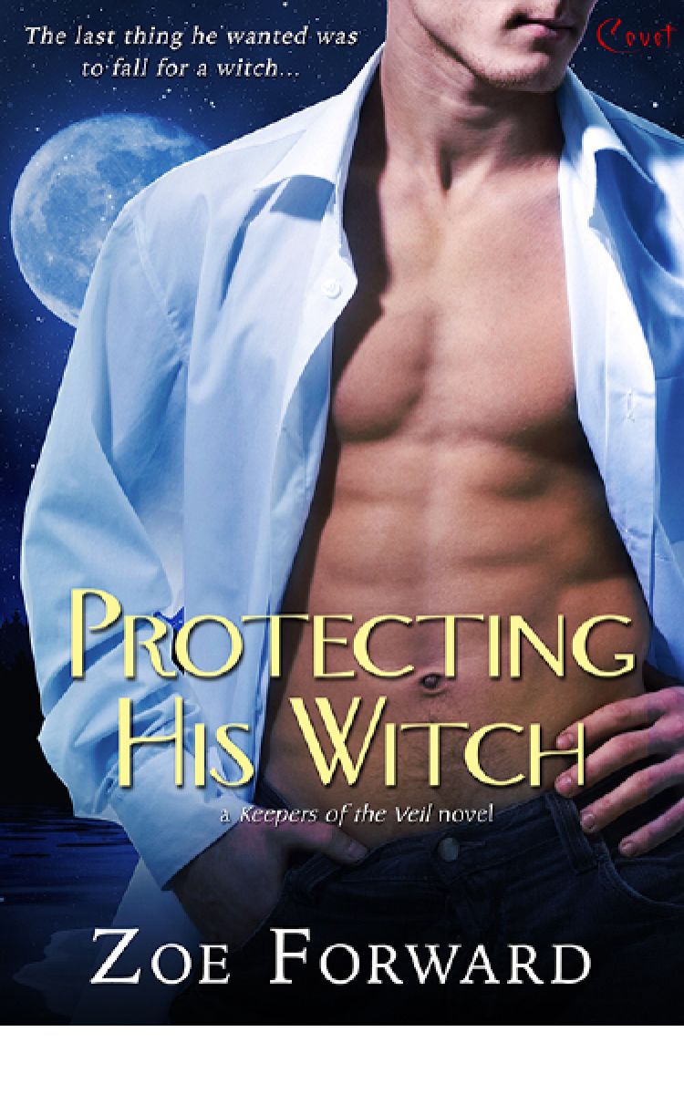 Protecting His Witch (Entangled Covet) (Keeper Of The Veil series Book 1)