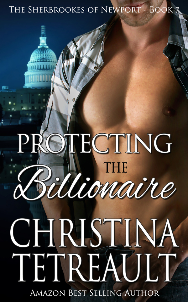 Protecting The Billionaire by Christina Tetreault