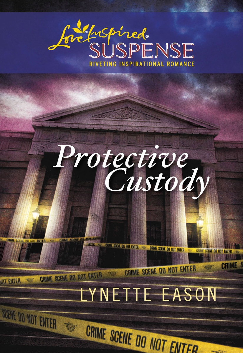 Protective Custody (2010) by Lynette Eason