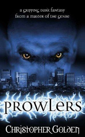 Prowlers - 1 by Christopher Golden