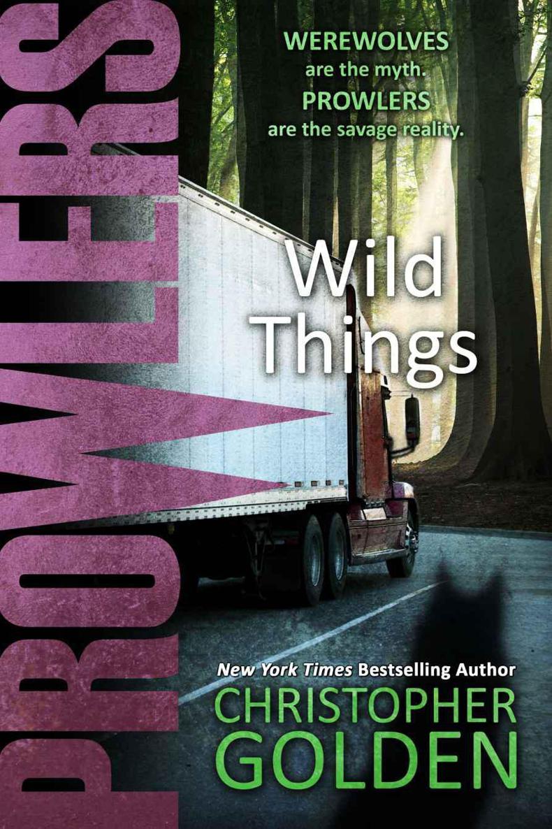 Prowlers: Wild Things by Christopher Golden