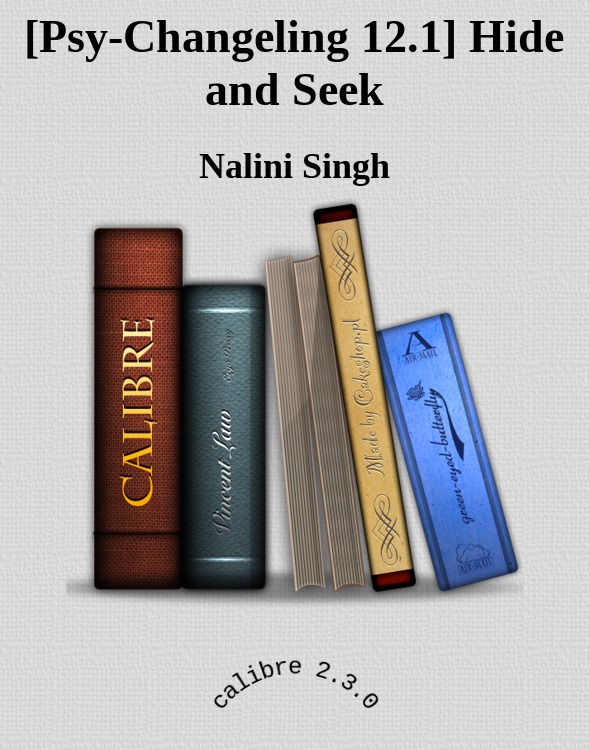 [Psy-Changeling 12.1] Hide and Seek by Nalini Singh