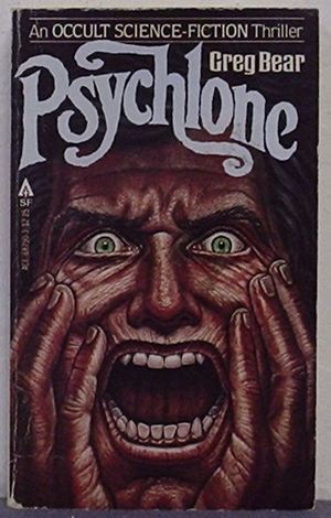 Psychlone (1979) by Greg Bear