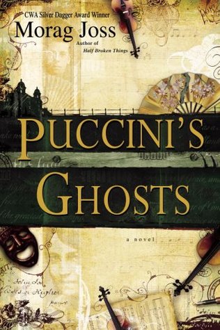 Puccini's Ghosts (2006) by Morag Joss