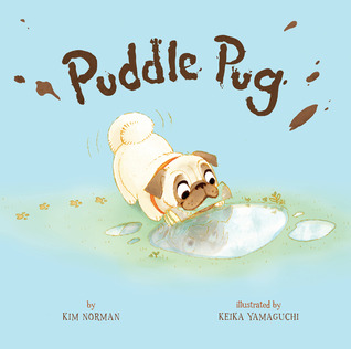 Puddle Pug (2014) by Kim Norman