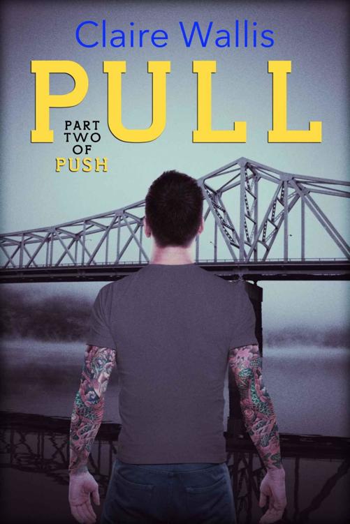 Pull (Push #2) by Claire Wallis