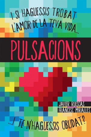 Pulsacions (2013) by Javier Ruescas