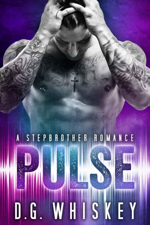 Pulse: A Stepbrother Romance by Whiskey, D.G.